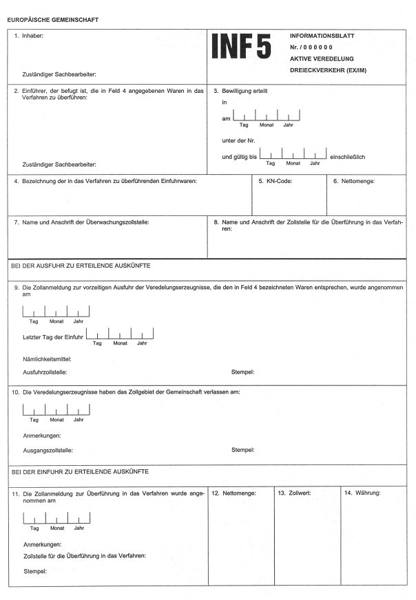 Formular: INF 5 - Informationsblatt Aktive Veredelung Dreieckverkehr (EX/IM)